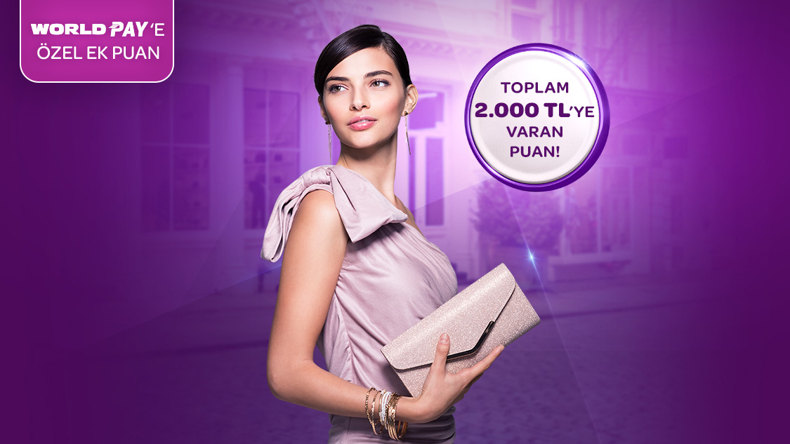 Giyim ve kozmetik sektöründe yapacağınız ilk 3000 TL ve üzeri harcamadan sonraki her 3.000 TL ve üzeri harcamaya 150 TL, World Pay ile ek 50 TL, toplamda 2.000 TL’ye varan Worldpuan fırsatı!