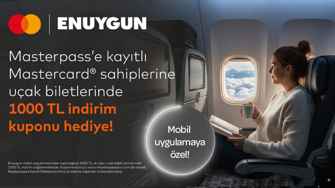 Mastercard sahiplerine özel Enuygun’da 6.000 TL ve üzeri uçak biletlerinde 1.000 TL indirim ayrıcalığı!