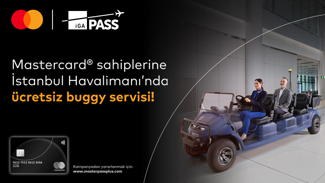 Silver Logolu Mastercard'ınıza özel İstanbul Havalimanı’nda ücretsiz Buggy Hizmeti!